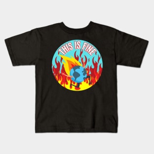 This Is Fine Planet Is on Fire Climate Change Anxiety Kids T-Shirt